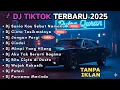 DJ TIKTOK TERBARU 2025 SLOW BASS || DJ SONIA KAU SEBUT NAMAKU || TANPA IKLAN