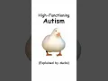 High functioning autism explained by ducks