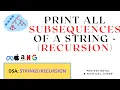 Print all subsequences of a String Java Data Structures Strings Recursion