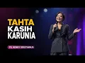 TAHTA KASIH KARUNIA - PS. HENNY KRISTIANUS