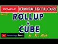 Oracle Tutorials Rollup and Cube in SQL by Mr Alok