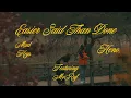 Heno., Mad Keys - Easier Said Than Done (feat. MoRuf) (Official Lyric Video)