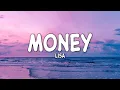 Download Lagu LISA - MONEY (Clean - Lyrics)