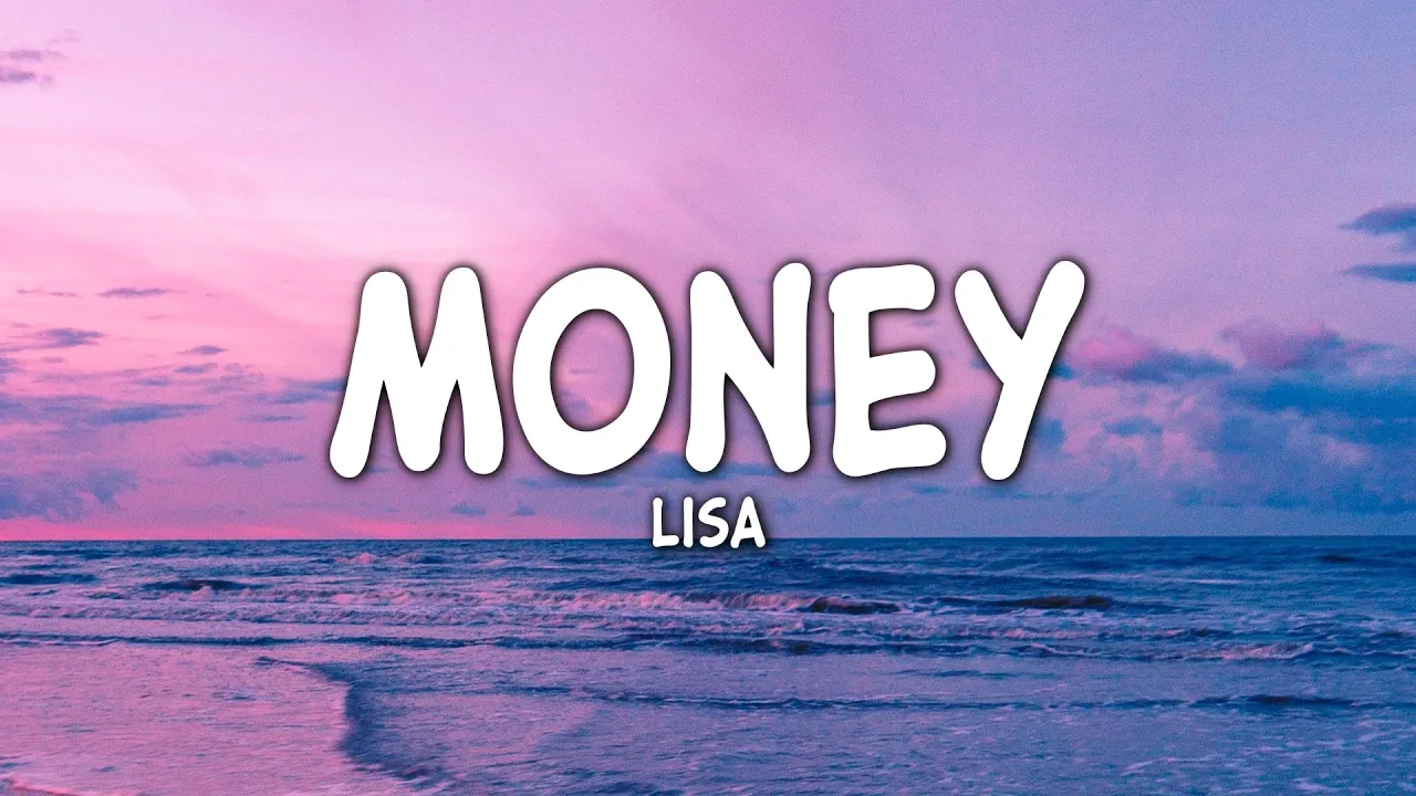 LISA - MONEY (Clean - Lyrics)