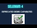 Deprecated Desired Capabilities Selenium 4 QA Automation Talk