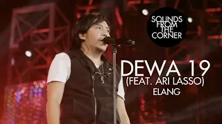 Download Dewa 19 (Feat. Ari Lasso) - Elang | Sounds From The Corner Live #19 MP3