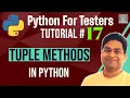 Python for Testers - Tuple Methods in Python