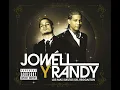 Un Poco Loca (feat. De La Ghetto) - Jowell & Randy