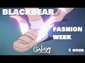 blackbear - fashion week (it's different remix) - 1 HOUR no ads
