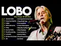 Download Lagu LOBO Nonstop Songs Greatest Hits Full Album - Best Songs of LOBO - How Can I Tell Her,...