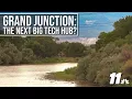 Grand Junction The next big tech hub