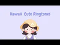 Download Lagu Cute Kawaii Ringtones | Kawaii Ringtones And Notification Sounds | Kawaii Ringtones Playlist 🐇🍭🍨🧁