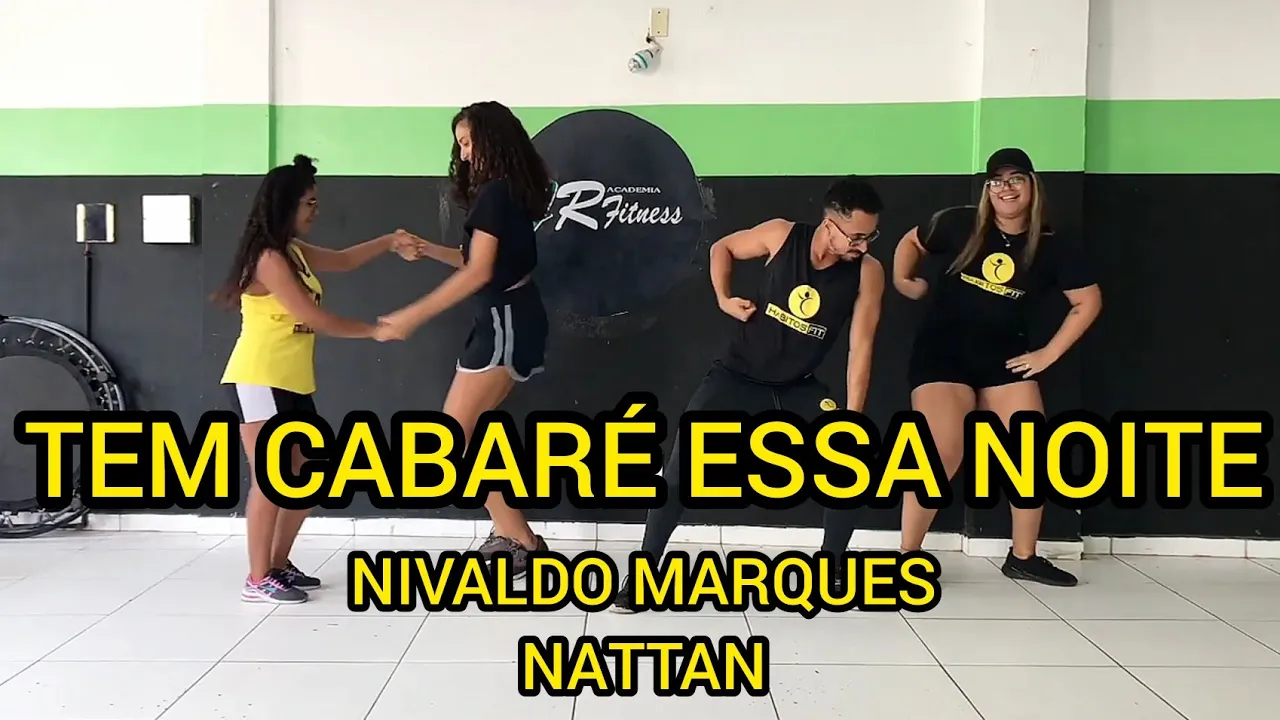 TEM CABARÉ ESSA NOITE - NIVALDO MARQUES E NATTAN - DANÇA HÁBITOS FIT (COREOGRAFIA) TEM CABARÉ ESSA NOITE - NIVALDO MARQUES E NATTAN - DANÇA HÁBITOS FIT (COREOGRAFIA)