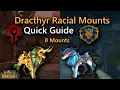 How To Get Dracthyr Racial Mounts Quick Guide