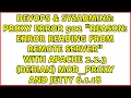 Proxy Error 502 Reason Error reading from remote server with Apache 2 2 3 Debian mod - proxy