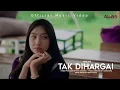 Download Lagu Meiline - Tak Dihargai (Official Music Video)