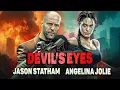 Lagu DEVIL'S EYES- JASON STATHAM ANGELINA JOLIE New Action Movie 2025 full movie english Action Movies