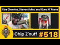 Download Lagu Chip Z'Nuff: Xtra Cherries, Steven Adler, and Guns N' Roses | Ep. 518