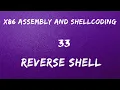 x86 Assembly and Shellcoding - 33 Reverse TCP Shell
