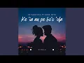Download Lagu Ke 'ia au pe ho'o 'ofa (feat. Jona Fotu)