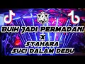 Download Lagu DJ BUIH JADI PERMADANI X SYAHARA X SUCI DALAM DEBU JUNGGLE DUTCH FULL BASS 2021