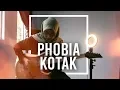 Download Lagu PHOBIA - KOTAK (Guitar Cover)