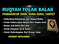 Download Lagu Ruqyah Tolak Balak Penghancur Sihir, Santet, Pengusir Setan \u0026 Jin Serta Penyembuh Segala Penyakit