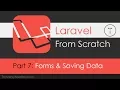 Laravel From Scratch Part 7 - Forms Saving Data