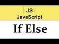 JavaScript Tutorial If Else Control Statements