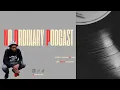 No Ordinary Podcast Episode 25 Creating an NFT on Sonar Muse