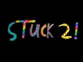 Lagu STUCK 2