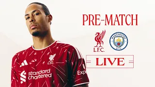 Matchday Live: Liverpool vs Manchester City | Premier League build-up from Anfield