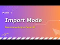 Part 1 Master Power BI Import Mode Build Lightning-Fast Data Analytics Dashboards