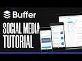 How To Use Buffer For Social Media Buffer Social Media Tutorial 2026