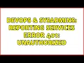 DevOps SysAdmins Reporting Services Error 401 Unauthorized 2 Solutions