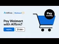 How to Pay with Affirm at Walmart Online Only