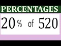 Percentages 20 Percentage of 520