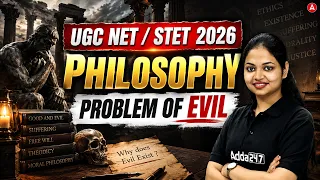 UGC NET Philosophy | UGC NET/SET Philosophy Problem Of Evil By Tejasvi Mam