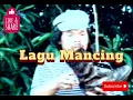 Download Lagu LAGU WAJIB MANCING (Benyamin S)