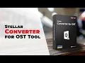 How to Convert inaccessible OST in PST format - Stellar Converter for OST Full Review
