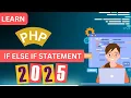 PHP If-ElseIf Statements Explained in Examples Explained Easy PHP Tutorial