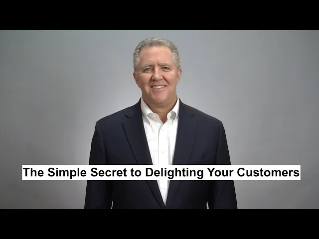 Thumbnail for The Simple Secret to Delighting Your Customers