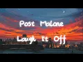 Post Malone - Laugh It Off
