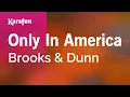 Lagu Only In America - Brooks \u0026 Dunn | Karaoke Version | KaraFun