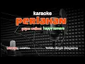 Download Lagu KARAOKE PERLAHAN HAPPY ASMARA LAGU GUYON WATHON