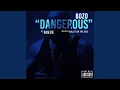 Download Lagu Dangerous (feat. Nueve)