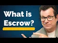 What is Real Estate Escrow