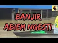 Download Lagu BANJIR ABIEM NGESTI