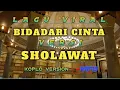 BIDADARI CINTA versi sholawat koplo version#nafisproject
