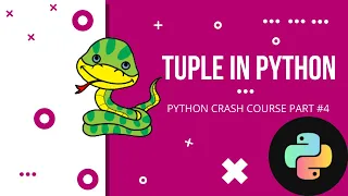 Python Crash Course 4 Tuple in Python Sequence DataType